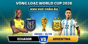 Soi Kèo Ecuador Vs Argentina