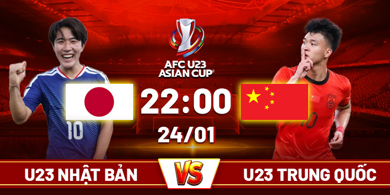 U23 Trung Quốc vs U23 Nhật Bản